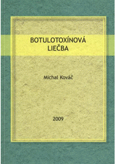 kniha Botulotoxínová liečba, Tribun EU 2009