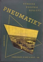 kniha Pneumatiky Výroba - údržba - opravy, Nadas 1961