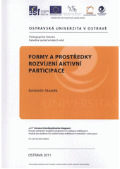kniha Formy a prostředky rozvíjení aktivní participace, Ostravská univerzita v Ostravě 2011