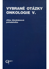 kniha Vybrané otázky onkologie 5, Galén 2001