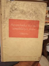 kniha Agrotechnika hlavních zemědělských plodin (Obilniny), SZN 1954