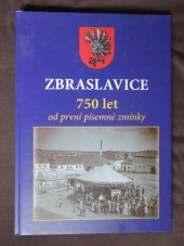 kniha Zbraslavice 750 let od první písemné zmínky, HZ group 2004