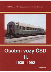 kniha Osobní vozy ČSD II. - 1939-1992, Nadatur 2019