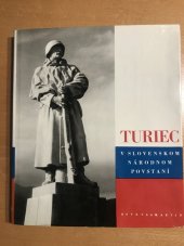 kniha Turiec v Slovenskom národnom povstaní Obrazová pamätnica k 25. výročiu SNP, Osveta 1969