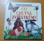 kniha Co chutná zvířátkům?, Fragment 1995