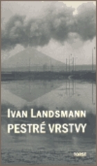 kniha Pestré vrstvy, Torst 1999