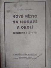 kniha Nové Město na Moravě a okolí Turistický průvodce , J. Khun 1929