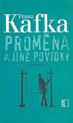 kniha Proměna a jiné povídky, Československý spisovatel 2009