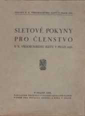 kniha Sletové pokyny pro členstvo k X. všesokolskému sletu v Praze 1938, Československá obec sokolská 1938