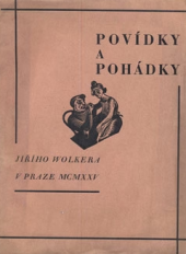 kniha Povídky a pohádky Jiřího Wolkera, Václav Petr 1925