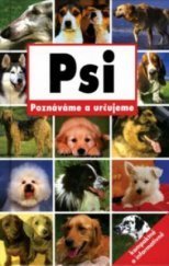 kniha Psi poznáváme a určujeme, 	Svojtka & Co. 2007