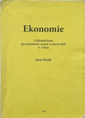 kniha Ekonomie základní kurs (pro bakalářský stupeň vysokých škol), Reneco 2010