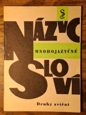 kniha Mnohojazyčné názvosloví druhů zvířat, Ústř. st. veterinární ústav 1966