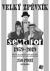 kniha Velký zpěvník Semafor 1959–2019, Galén 2019