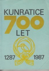 kniha Kunratice 700 let 1287 - 1987, MNV 1987