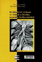 kniha Kvalitativní výzkum ve vědách o člověku na prahu třetího tisíciletí sborník z konference, František Šalé - ALBERT 2000