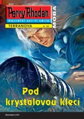 kniha Perry Rhodan Pod krystalovou klecí, MOBA 2019