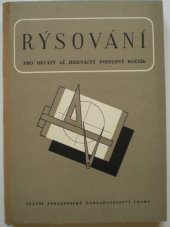 kniha Rýsování pro devátý až jedenáctý postupný ročník škol všeobecně vzdělávacích, SPN 1955