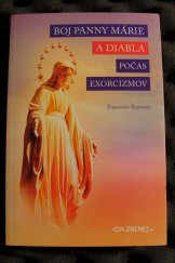 kniha Boj Panny Márie a Diabla Počas Exorcizmov, Zachej 2016