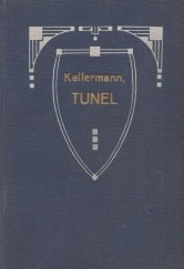 kniha Tunel, Jos. R. Vilímek 1913