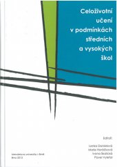 kniha Celoživotní učení v podmínkách středních a vysokých škol, Mendelova univerzita v Brně 2013