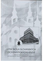 kniha Přednášky a besedy ze XLV. běhu LŠSS, Masarykova univerzita, Filozofická fakulta 2012