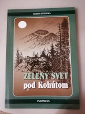 kniha Zelený svet pod Kohútom, PaRPRESS 1997