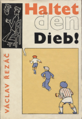 kniha Haltet den Dieb!, Artia 1964