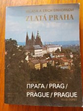 kniha Zlatá Praha = Zolotaja Praga = Goldenes Prag = Golden Prague = Prague, ville dorée, Panorama 1989