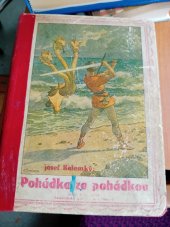 kniha Pohádka za pohádkou [Svazek druhý české národní pohádky., Šolc a Šimáček 1941