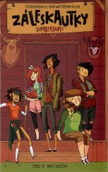 kniha Záleskautky  Lumberjanes, Paseka 2017