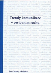 kniha Trendy komunikace v cestovním ruchu, VeRBuM 2010