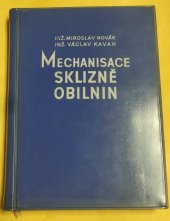 kniha Mechanisace sklizně obilnin, SZN 1958