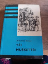 kniha Tři mušketýři Svazek 23/ll, Státní nakladatelství dětské knihy 1967