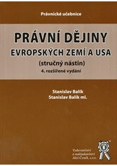 kniha Právní dějiny evropských zemí a USA (stručný nástin), Aleš Čeněk 2010