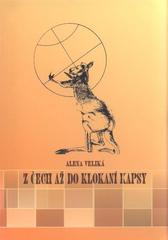 kniha Z Čech až do klokaní kapsy životní příběh Antonína Tonyho Baraka, Tony Barak 2010