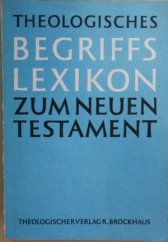 kniha Theologisches Begriffslexikon zum Neuen Testament Band 2 - Jerusalem- Zweifel, Coenen Teologischer Verlag R Brockhaus 1977