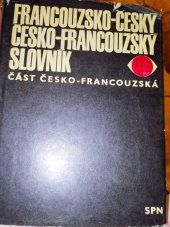 kniha Francouzsko - český Česko - francouzský slovník  Část česko- francouzská, SNP 1972