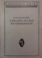 kniha Základy teorie determinantů a matic a jich užití, Jednota československých matematiků a fysiků 1930