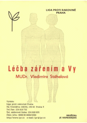 kniha Léčba zářením a Vy, Liga proti rakovině Praha 2008