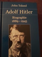 kniha Adolf Hitler Biographie 1889-1945, Weltbild 2006