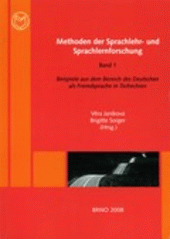 kniha Methoden der Sprachlehr- und Sprachlernforschung. Band 1, - Beispiele aus dem Bereich des Deutschen als Fremdsprache in Tschechien, Masarykova univerzita 2008