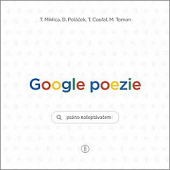 kniha Google poezie Psáno našeptávačem, Backstage Books 2020