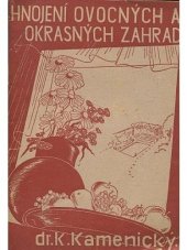 kniha Hnojení zahrad ovocných i okrasných a jich ochrana, s.n. 1939