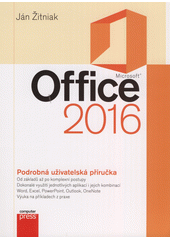 kniha Microsoft Office 2016 Podrobná uživatelská příručka, Computer Press 2017