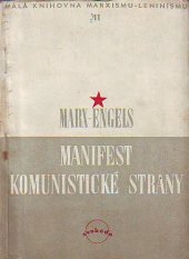 kniha Manifest komunistické strany stanovy Svazu komunistů : k dějinám Svazu komunistů, Svoboda 1951