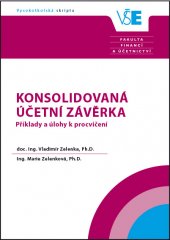 kniha Konsolidovaná účetní závěrka Příklady a úkoly k procvičení, Oeconomica 2016