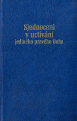 kniha Sjednoceni v uctívání jediného pravého Boha, Watch Tower Bible and Tract Society 1991