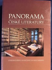 kniha Panorama české literatury (literární dějiny od počátků do současnosti), Rubico 1994