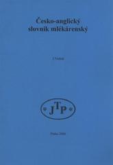 kniha Česko-anglický mlékárenský slovník, JTP 2006